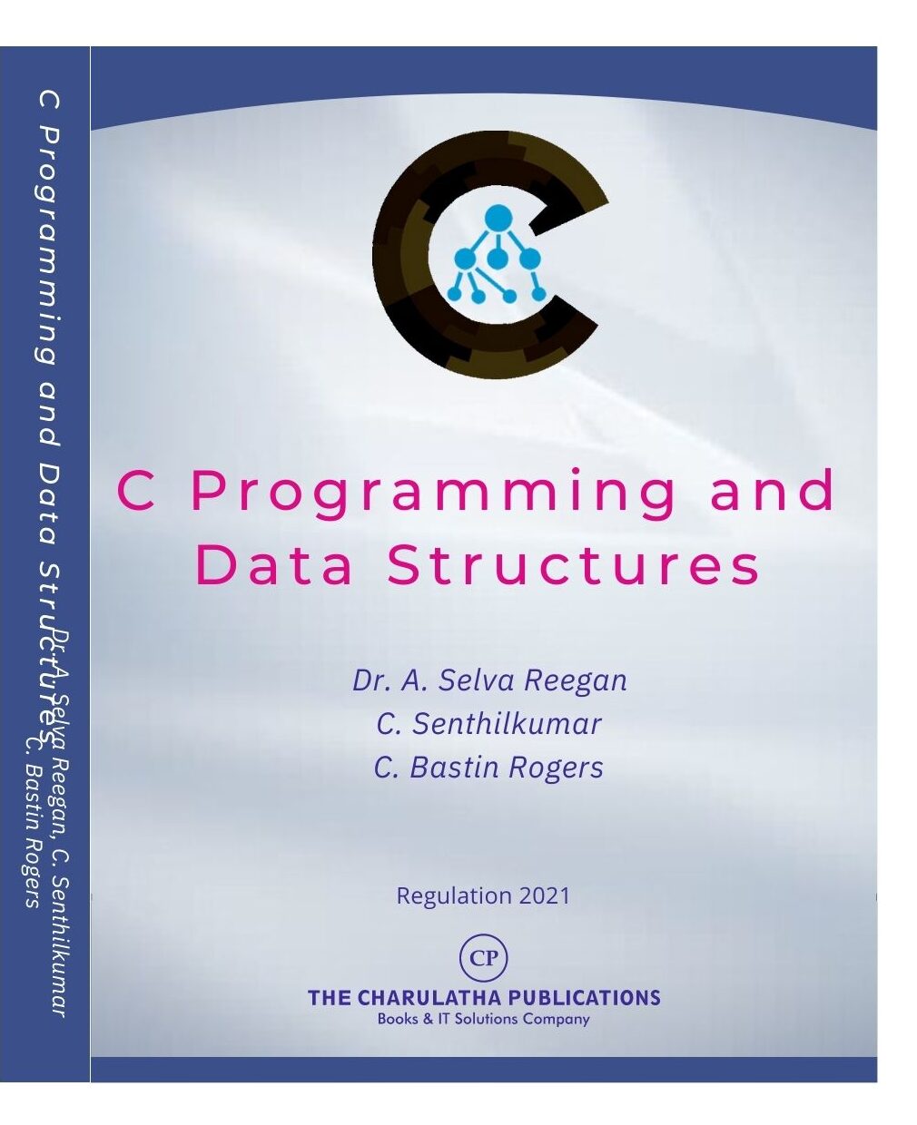 The charulatha publications C programming and data structures